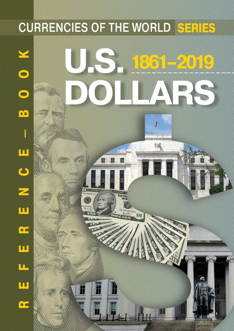 U.S. DOLLARS. 1861-2019