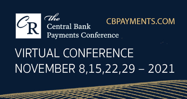NOW VIRTUAL – 2021 Central Bank Payments Conference (CBPC) 