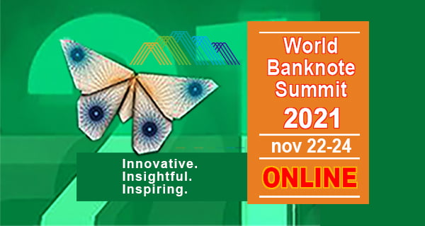 World Banknote Summit 22 – 24 November 2021 ONLINE World Banknote Summit 22 – 24 November 2021 ONLINE
