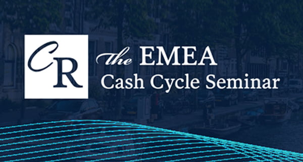 The EMEA Cash Cycle Seminar, May 31 – June 2022, Istanbul, Republic of Turkey